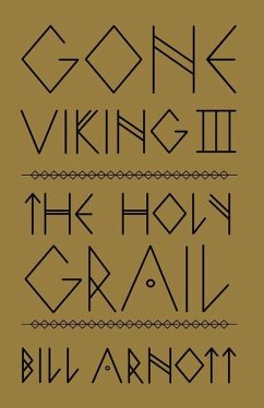 Gone Viking III - Arnott, Bill