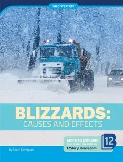 Blizzards: Causes and Effects - Corrigan, Liam