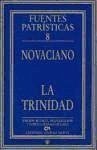 La trinidad - Novaciano