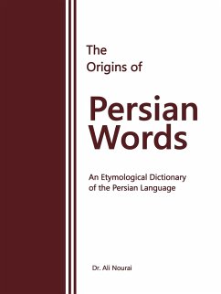 The Origins of Persian Words - Nourai, Ali