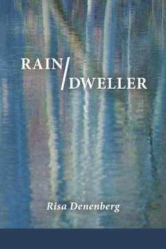 Rain / Dweller - Denenberg, Risa