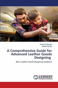 A Comprehensive Guide for Advanced Leather Goods Designing