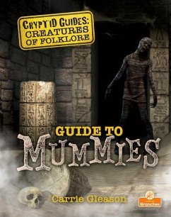 Guide to Mummies - Gleason, Carrie