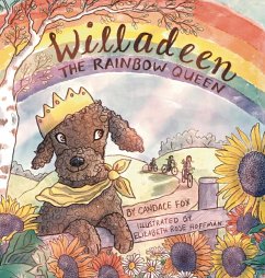 Willadeen the Rainbow Queen - Fox, Candace