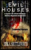 Evil Houses: Extended Horrors