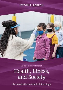 Health, Illness, and Society - Barkan, Steven E.