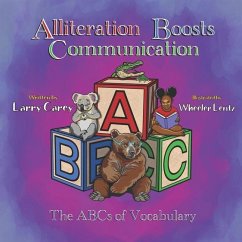 Alliteration Boosts Communication - Carey, Larry