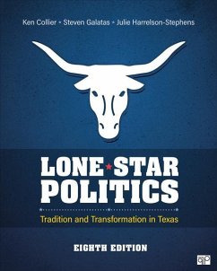 Lone Star Politics - Collier, Ken; Galatas, Steven E; Harrelson-Stephens, Julie D