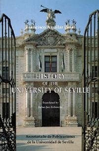 Historia de la Universidad de Sevilla - Aguilar Piñal, Francisco