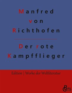 Der rote Kampfflieger - Richthofen, Manfred von