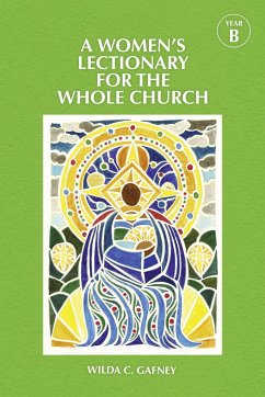 A Women's Lectionary for the Whole Church Year B - Gafney, Wilda C.