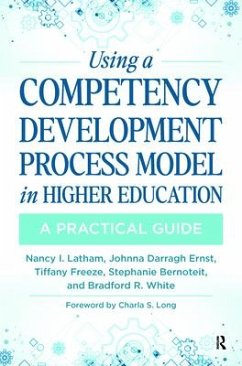 Using a Competency Development Process Model in Higher Education - Latham, Nancy; Ernst, Johnna Darragh; Freeze, Tiffany