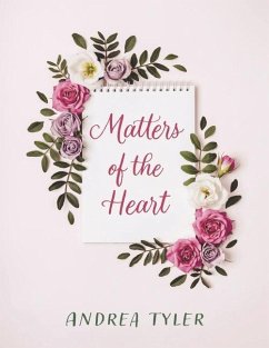 Matters of the Heart - Tyler, Andrea