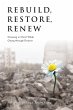 Rebuild, Restore, Renew: Growing in... - Bild 1