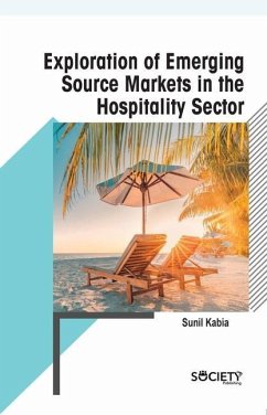 Exploration of Emerging Source Markets in the Hospitality Sector - Kabia, Sunil