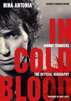 Johnny Thunders: In Cold Blood - Antonia, Nina