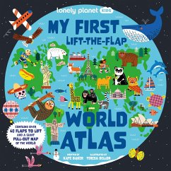 Lonely Planet Kids My First Lift-The-Flap World Atlas - Baker, Kate