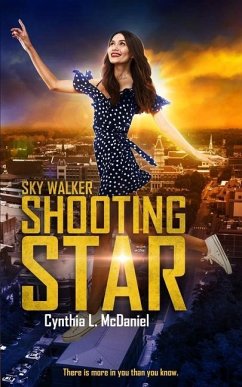 Shooting Star: Sky Walker - McDaniel, Cynthia L.