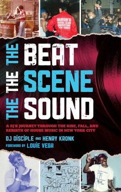 The Beat, the Scene, the Sound - Disciple, DJ; Kronk, Henry