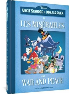 Uncle Scrooge and Donald Duck in Les Misérables and War and Peace - Carpi, Giovan Battista