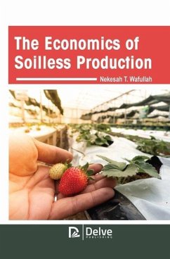 The Economics of Soilless Production - T Wafullah, Nekesah