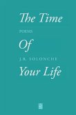 The Time of Your Life: Poems