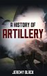 History of Artillery - Bild 1