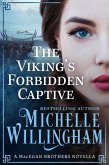 The Viking's Forbidden Captive (MacEgan Brothers) (eBook, ePUB)