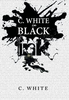 C. White in Black Ink! - White, C.