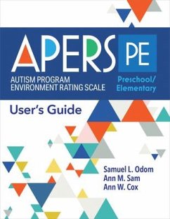Autism Program Environment Rating Scale - Preschool/Elementary (Apers-Pe) - Odom, Samuel L; Sam, Ann; Cox, Ann