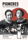 Pioneres: Història i compromís de les germanes Úriz Pi Pioneres: Història i compromís de les germanes Úriz Pi