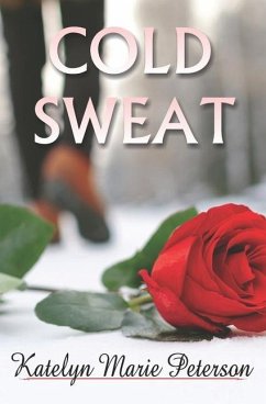 Cold Sweat - Peterson, Katelyn Marie