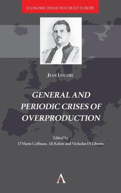 General and Periodic Crises of Overproduction - Lescure, Jean