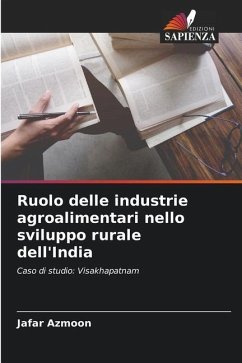 Ruolo delle industrie agroalimentari nello sviluppo rurale dell'India - Azmoon, Jafar