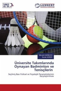 Üniversite Tak¿mlar¿nda Oynayan Badminton ve Tenisçilerin
