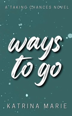 Ways to Go - Marie, Katrina