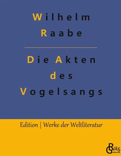 Die Akten des Vogelsangs - Raabe, Wilhelm