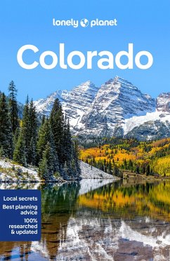 Lonely Planet Colorado - Lonely Planet; Prado, Liza; Heckel, Amy