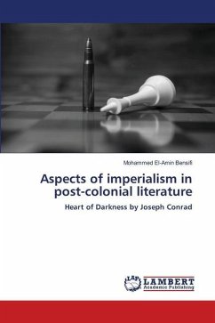 Aspects of imperialism in post-colonial literature - Bensifi, Mohammed El-Amin