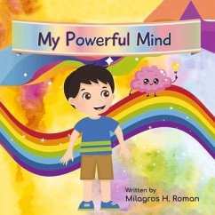 My Powerful Mind - Roman, Milagros H.