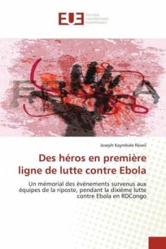 Des héros en première ligne de lutte contre Ebola - Kaymbale Réveil, Joseph