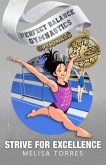 Strive for Excellence (Perfect Balance Gymnastics Optionals, #2) (eBook, ePUB)