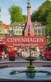 Copenhagen Travel Tips and Hacks: We Reveal all the Best Places to Visit, how to Save Money and Where to eat (eBook, ePUB)
