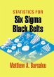 Statistics for Six Sigma Black Belts... - Bild 1
