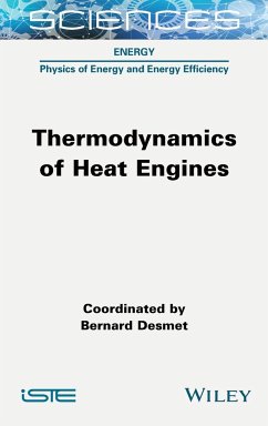 Thermodynamics of Heat Engines - Desmet, Bernard