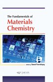 The Fundamentals of Materials Chemistry The Fundamentals of Materials Chemistry