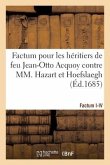 Factum Pour Les Petits-Fils Et Héritiers de Feu Jean-Otto Acquoy Et Petits-Neveux