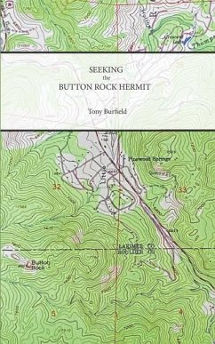 Seeking the Button Rock Hermit - Burfield, Tony