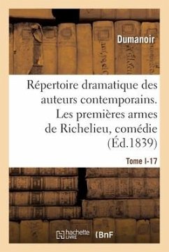 Répertoire dramatique des auteurs contemporains. Tome I-17 - Dumanoir; Bayard, Jean-François-Alfred