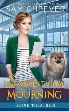 An Unconventional Mourning: A Fun and Quirky Cozy Mystery with Pets - Cheever, Sam